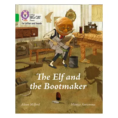 "Elf and the Bootmaker" - "Band 05/Green" ("Milford Alison")(Paperback / softback)