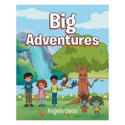 "Big Adventures" - "" ("Oatis Angela")(Paperback)