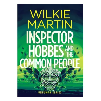 "Inspector Hobbes and the Common People" - "" ("Martin Wilkie")(Pevná vazba)