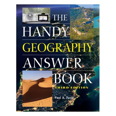 "The Handy Geography Answer Book" - "" ("Tucci Paul A.")(Paperback)