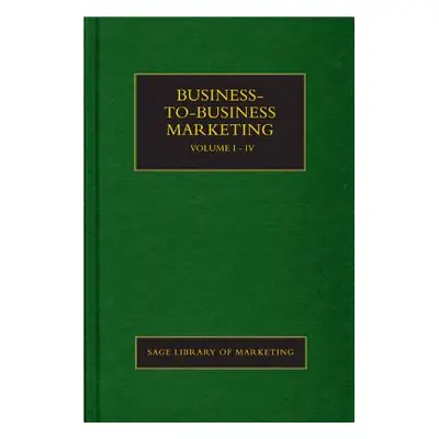 "Business-To-Business Marketing" - "" ("Ellis Nick")(Pevná vazba)