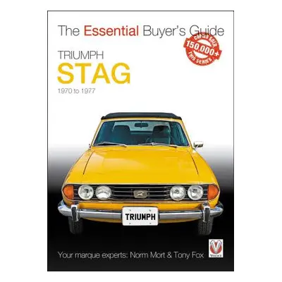 "Triumph Stag: The Essential Buyer's Guide" - "" ("Mort Norm")(Paperback)