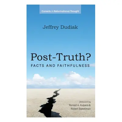 "Post-Truth?" - "" ("Dudiak Jeffrey")(Pevná vazba)