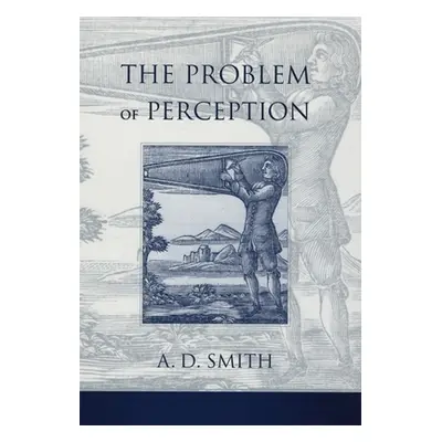 "Problem of Perception" - "" ("Smith A. D.")(Pevná vazba)