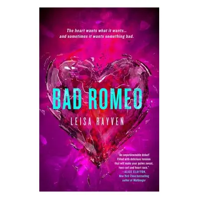 "Bad Romeo" - "" ("Rayven Leisa")(Paperback)