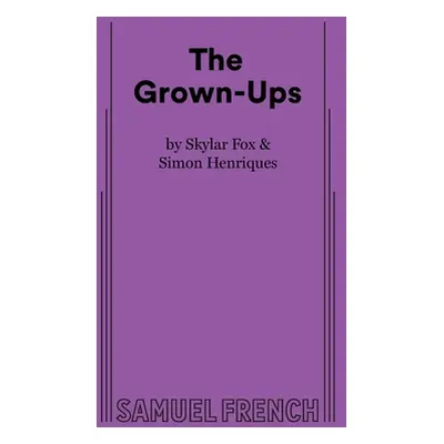 "The Grown-Ups" - "" ("Fox Skylar")(Paperback)