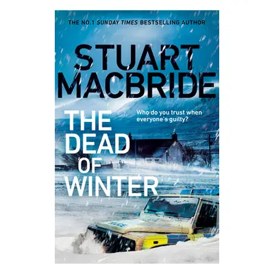 "Dead of Winter" - "The chilling new thriller from the No. 1 Sunday Times bestselling author of 