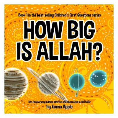 "How Big Is Allah?" - "" ("Apple Emma")(Paperback)