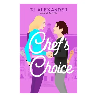 "Chef's Choice" - "" ("Alexander Tj")(Paperback)