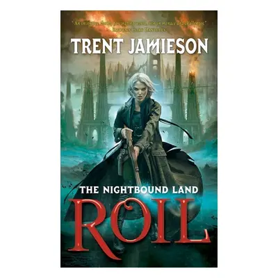 "Roil" - "" ("Jamieson Trent")(Mass Market Paperbound)