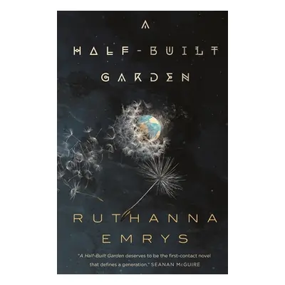 "A Half-Built Garden" - "" ("Emrys Ruthanna")(Paperback)