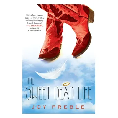 "The Sweet Dead Life" - "" ("Preble Joy")(Paperback)