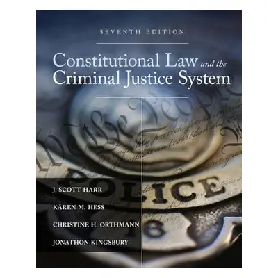 "Constitutional Law and the Criminal Justice System" - "" ("Harr J. Scott")(Pevná vazba)