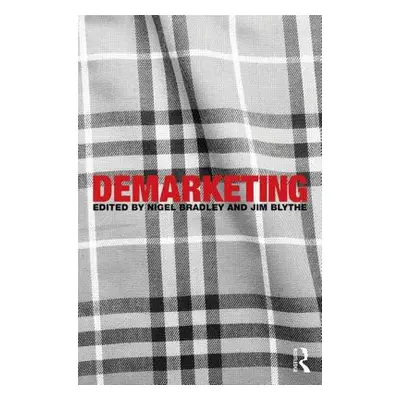 "Demarketing" - "" ("Bradley Nigel")(Paperback)