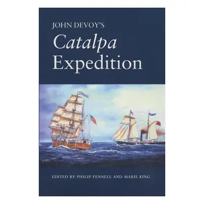 "John Devoy's Catalpa Expedition" - "" ("Fennell Philip")(Paperback)