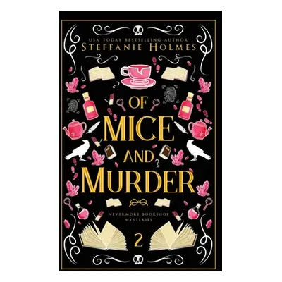 "Of Mice and Murder: Luxe paperback edition" - "" ("Holmes Steffanie")(Paperback)