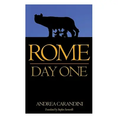 "Rome: Day One" - "" ("Carandini Andrea")(Paperback)