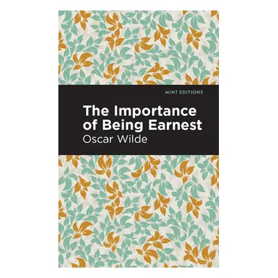 "The Importance of Being Earnest" - "" ("Wilde Oscar")(Paperback)