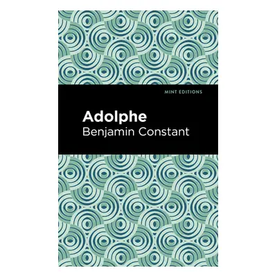 "Adolphe" - "" ("Constant Benjamin")(Paperback)