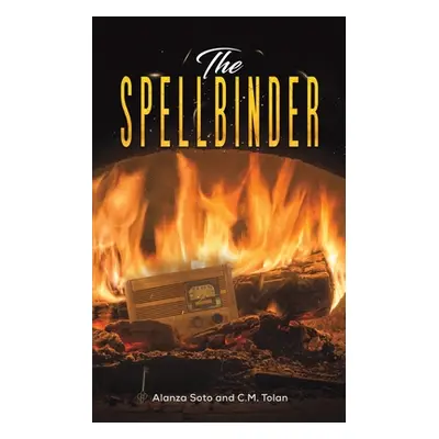 "The Spellbinder" - "" ("Soto Alanza")(Paperback)