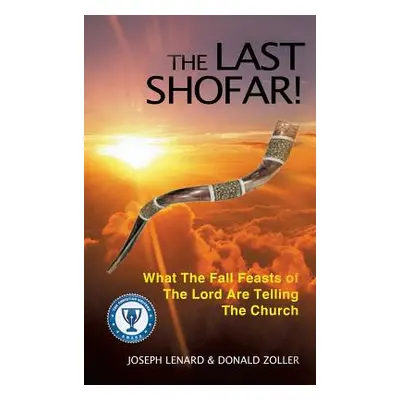 "The Last Shofar!" - "" ("Lenard Joseph")(Pevná vazba)