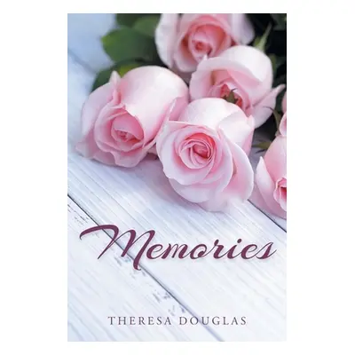 "Memories" - "" ("Douglas Theresa")(Paperback)