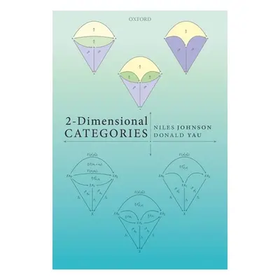 "2-Dimensional Categories" - "" ("Johnson Niles")(Paperback)