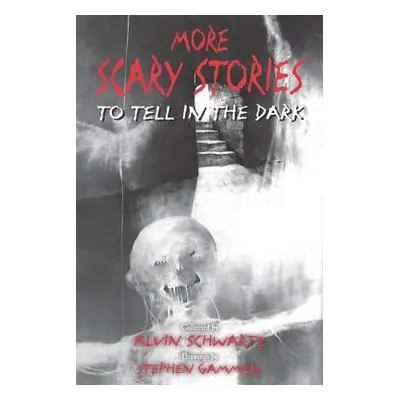 "More Scary Stories to Tell in the Dark" - "" ("Schwartz Alvin")(Paperback)