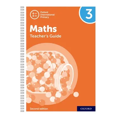 "Oxford International Primary Maths Second Edition: Teacher's Guide 3" - "" ("Cotton Tony")(Spir