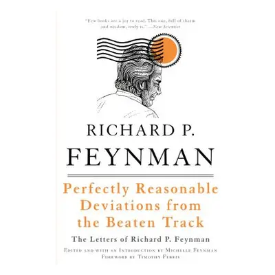 "Perfectly Reasonable Deviations from the Beaten Track" - "" ("Feynman Richard P.")(Paperback)