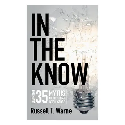 "In the Know" - "" ("Warne Russell T.")(Paperback)