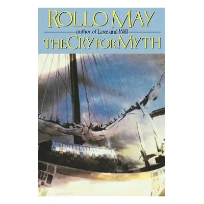 "The Cry for Myth" - "" ("May Rollo")(Paperback)