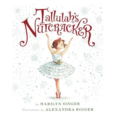 "Tallulah's Nutcracker" - "" ("Boiger Alexandra")(Pevná vazba)