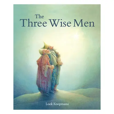 "The Three Wise Men: A Christmas Story" - "" ("Koopmans Loek")(Pevná vazba)