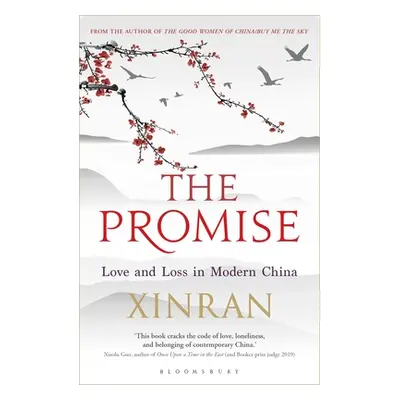 "The Promise: Love and Loss in Modern China" - "" ("Xue Xinran")(Paperback)