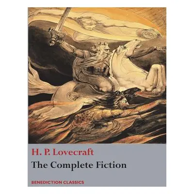 "The Complete Fiction of H. P. Lovecraft" - "" ("Lovecraft H. P.")(Paperback)