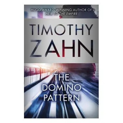 "The Domino Pattern" - "" ("Zahn Timothy")(Paperback)