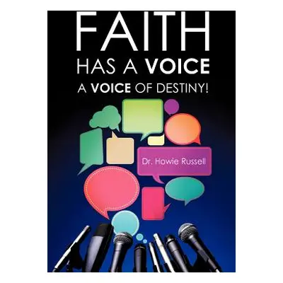 "Faith Has a Voice" - "" ("Russell Howie")(Paperback)