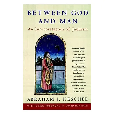 "Between God and Man" - "" ("Heschel Abraham J.")(Paperback)