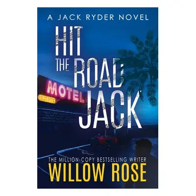 "Hit the road Jack" - "" ("Rose Willow")(Paperback)