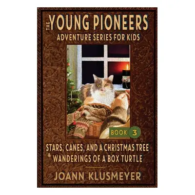 "Stars, Canes, and a Christmas Tree & the Wanderings of a Box Turtle: An Anthology of Young Pion