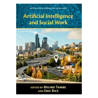 "Artificial Intelligence and Social Work" - "" ("Tambe Milind")(Paperback)