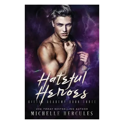 "Hateful Heroes" - "" ("Hercules Michelle")(Paperback)