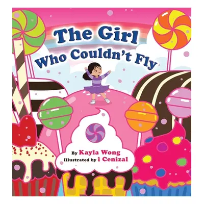 "The Girl Who Couldn't Fly" - "" ("Wong Kayla")(Pevná vazba)