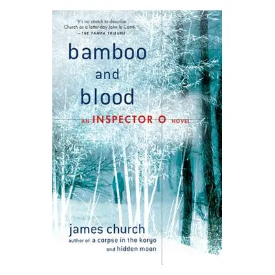 "Bamboo and Blood" - "" ("Church James")(Paperback)