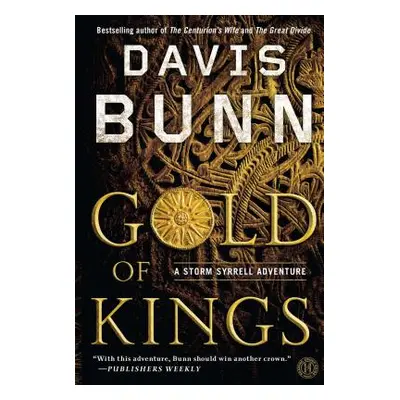 "Gold of Kings" - "" ("Bunn Davis")(Paperback)