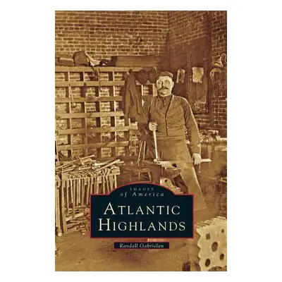 "Atlantic Highlands" - "" ("Gabrielan Randall")(Pevná vazba)