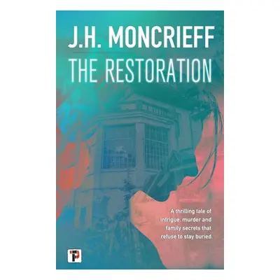 "The Restoration" - "" ("Moncrieff J. H.")(Paperback)