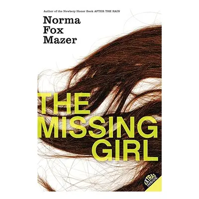 "The Missing Girl" - "" ("Mazer Norma Fox")(Paperback)