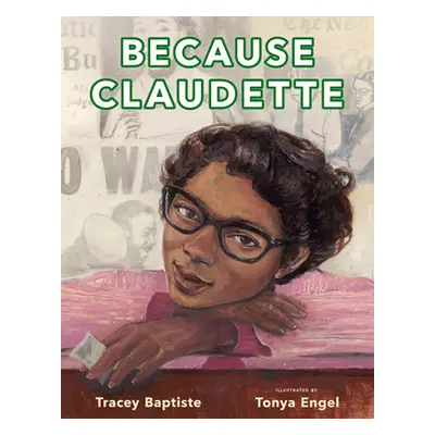 "Because Claudette" - "" ("Baptiste Tracey")(Pevná vazba)